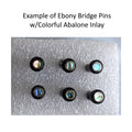 Ebony Bridge Pin Set Abalone Inlay, Acoustic Guitar Upgrade Hardware, Natural Wood Optional Readmer